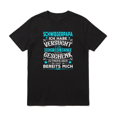 Schwiegervater Schwiegerpapa für dich T-Shirt – Klassisches T-Shirt in Schwarz