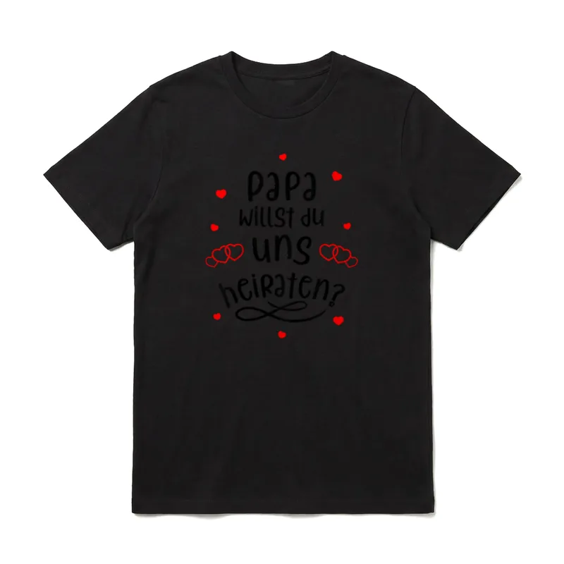 Papa willst du uns T-Shirt – Klassisches T-Shirt in Schwarz