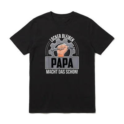 Locker Bleiben Papa Macht Papa Sprüche & Geschenke T-Shirt – Klassisches T-Shirt in Schwarz