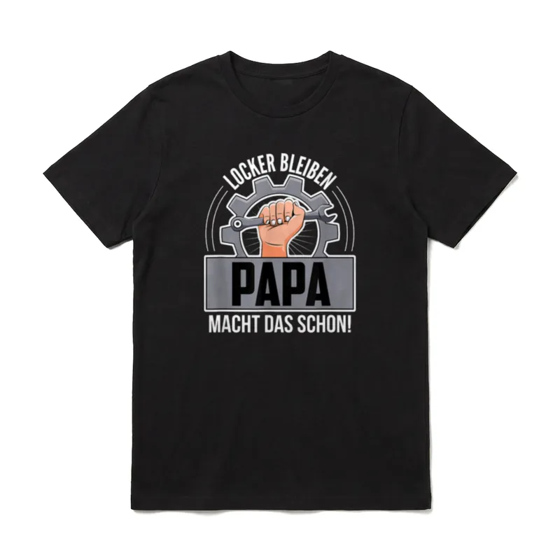 Locker Bleiben Papa Macht Papa Sprüche & Geschenke T-Shirt – Klassisches T-Shirt in Schwarz