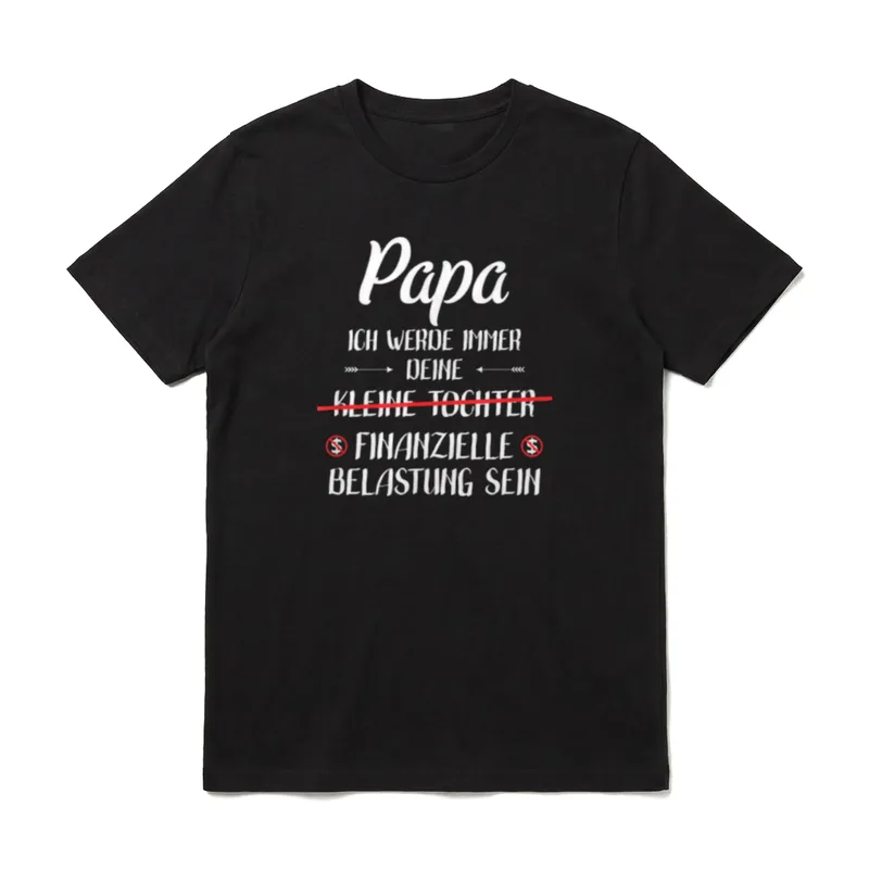 Papa ich werde immer T-Shirt – Klassisches T-Shirt in Schwarz