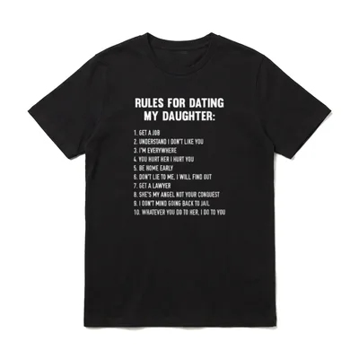 Rules For Dating My T-Shirt – Klassisches T-Shirt in Schwarz