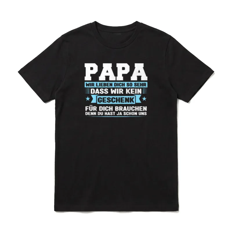 Papa Wir lieben dich T-Shirt – Klassisches T-Shirt in Schwarz