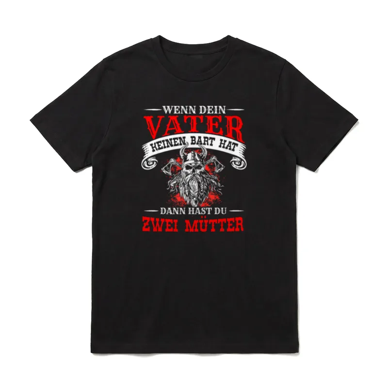 Wenn Dein Vater Keinen Bart T-Shirt – Klassisches T-Shirt in Schwarz
