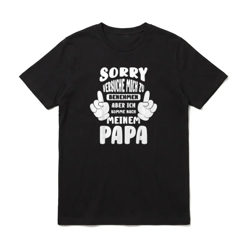Sorry Ich versuche mich Papa Sprüche & Geschenke T-Shirt – Klassisches T-Shirt in Schwarz
