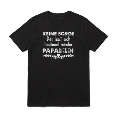 Keine Sorge das lässt T-Shirt – Klassisches T-Shirt in Schwarz