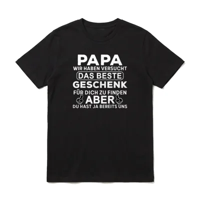 Papa wir haben versucht T-Shirt – Klassisches T-Shirt in Schwarz