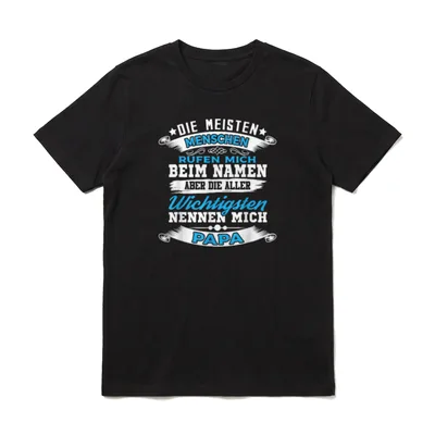 Die meisten Menschen rufen mich T-Shirt – Klassisches T-Shirt in Schwarz