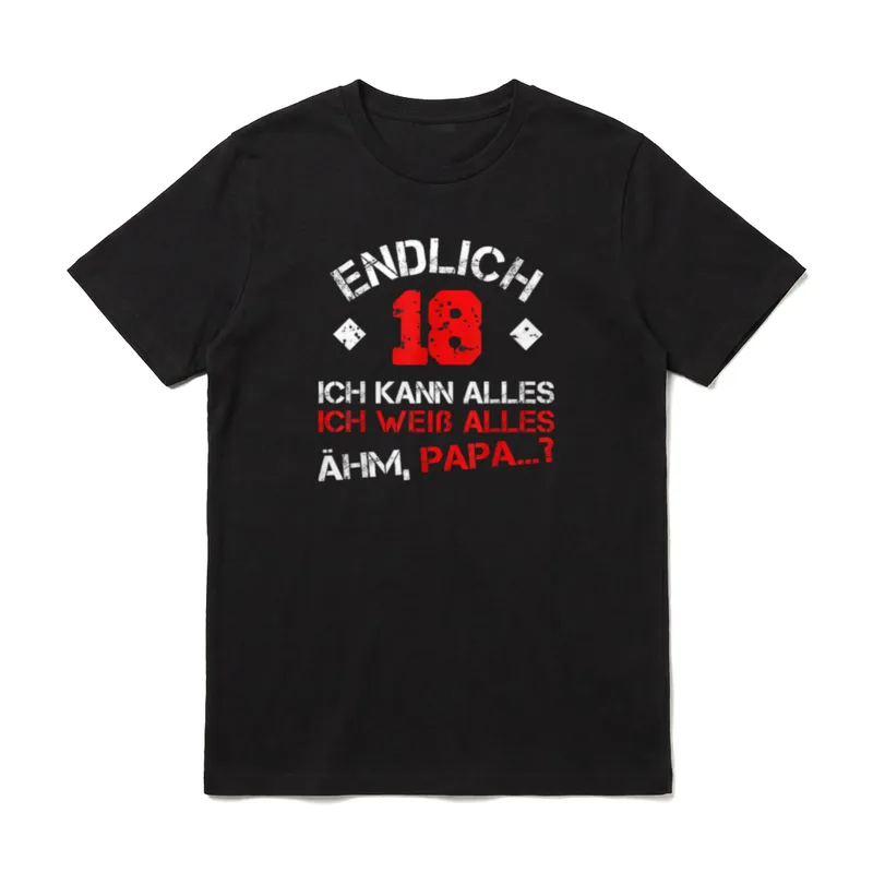 Endlich 18 Ich kann T-Shirt – Roter Aufdruck Endlich 18 mit weißer Schrift und Papa-Frage – Klassisches T-Shirt in Schwarz