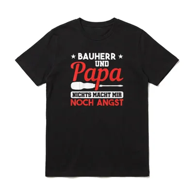 Bauherren Hausbau Papa Keine T-Shirt – Klassisches T-Shirt in Schwarz