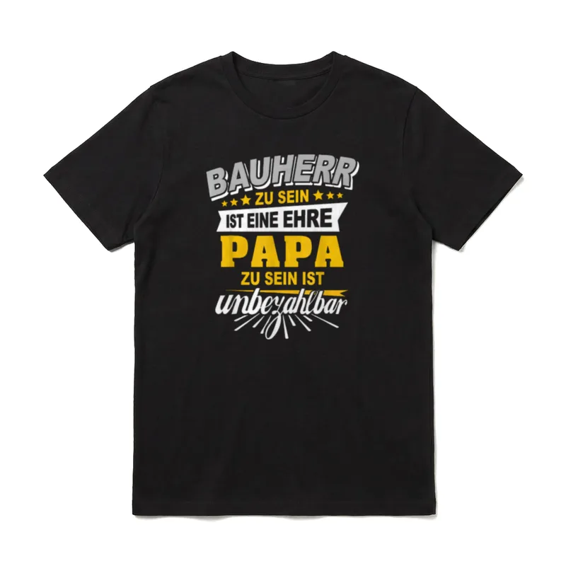 Bauherr Papa Spruch Baustelle T-Shirt – Baustelle Ehre Papa unbezahlbar Typografie – Klassisches T-Shirt in Schwarz