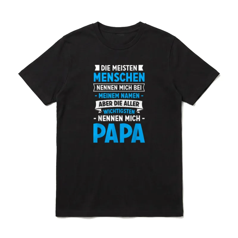 Die meisten Menschen nennen Papa Sprüche & Geschenke T-Shirt – Klassisches T-Shirt in Schwarz
