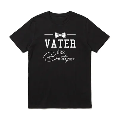 JGA Männer Bräutigam Outfit T-Shirt – Schriftzug „Vater des Bräutigam“ mit Fliege – Klassisches T-Shirt in Schwarz
