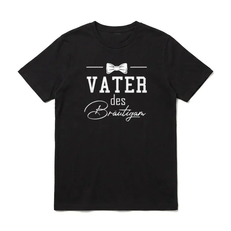JGA Männer Bräutigam Outfit T-Shirt – Schriftzug „Vater des Bräutigam“ mit Fliege – Klassisches T-Shirt in Schwarz