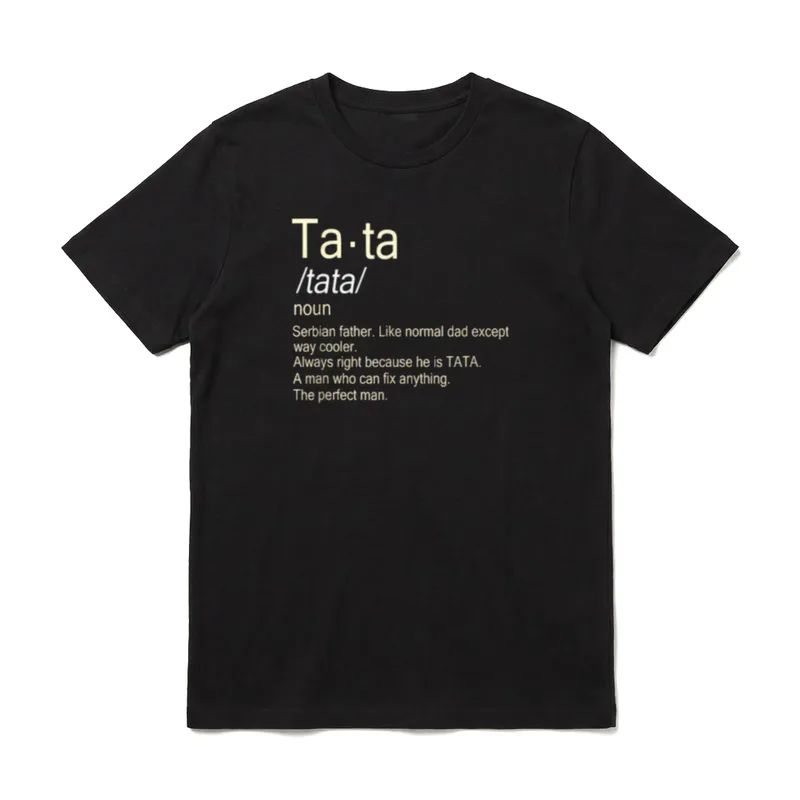 Tata Serbian Dad T-Shirt – Wörterbucheintrag „Tata“ – serbischer Vater, perfekter Mann – Klassisches T-Shirt in Schwarz