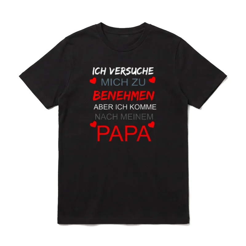 Ich komme nach meinem Papa t T-Shirt – Klassisches T-Shirt in Schwarz