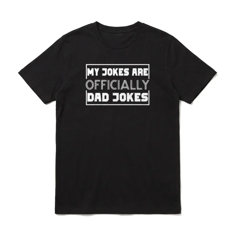 My Jokes Are Official T-Shirt – Klassisches T-Shirt in Schwarz