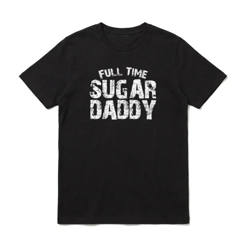 Lustiger Vollzeit-Sugar Daddy T-Shirt – Klassisches T-Shirt in Schwarz