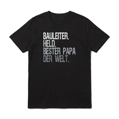 Bauleiter Papa T-Shirt – Schriftzug „Bauleiter. Held. Bester Papa der Welt.“ – Klassisches T-Shirt in Schwarz