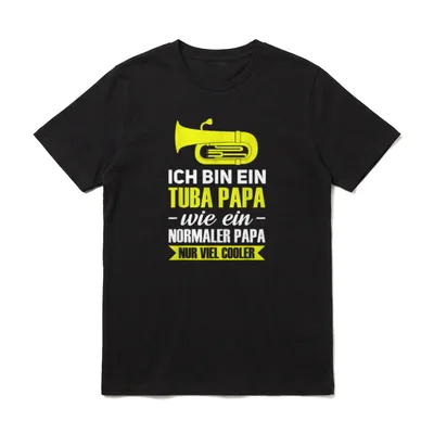 Ich bin ein Tuba T-Shirt – Gelbe Tuba Grafik mit Text Ich bin ein Tuba Papa nur viel cooler – Klassisches T-Shirt in Schwarz