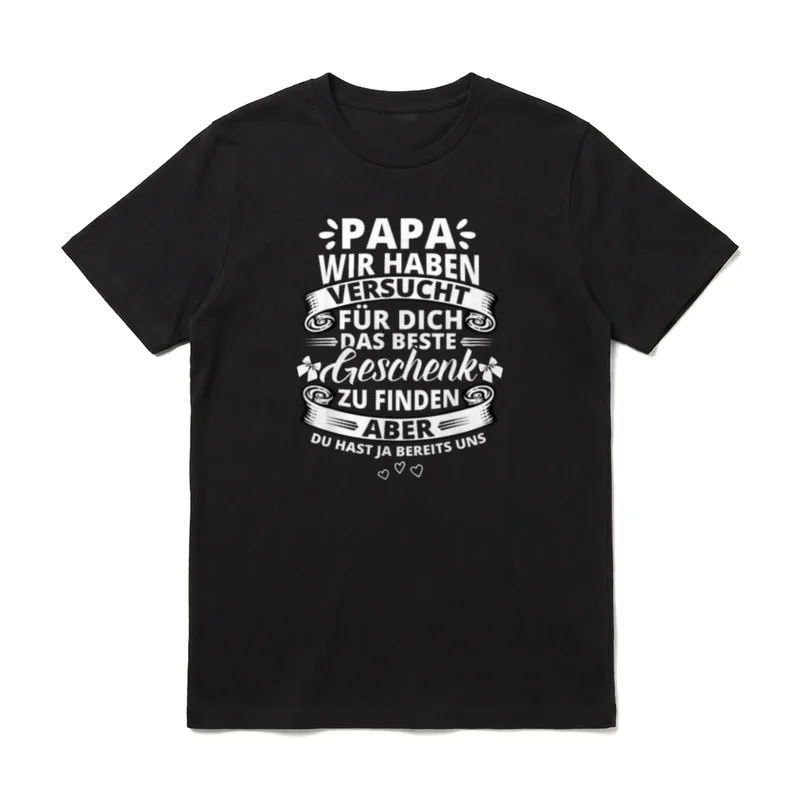 Papa wir haben versucht T-Shirt – Klassisches T-Shirt in Schwarz