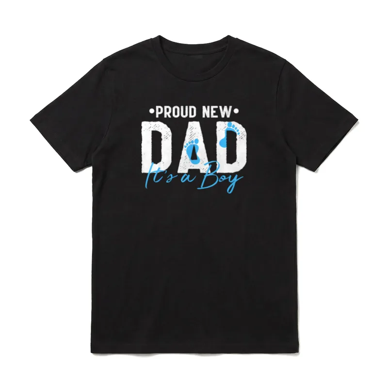 Proud New Dad Its T-Shirt – Klassisches T-Shirt in Schwarz