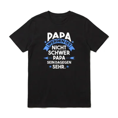 Papa werden ist nicht T-Shirt – Klassisches T-Shirt in Schwarz