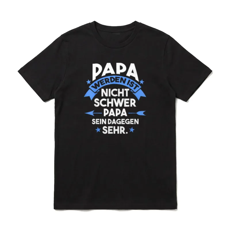 Papa werden ist nicht T-Shirt – Klassisches T-Shirt in Schwarz