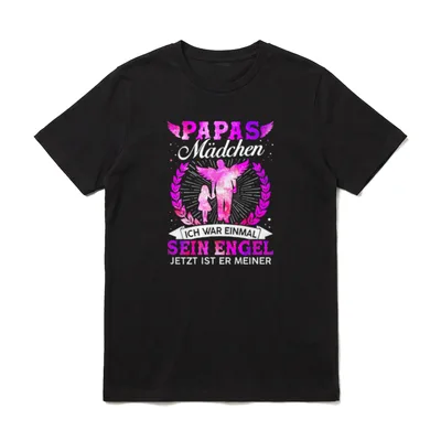 Papas Madchen Ich War T-Shirt – Klassisches T-Shirt in Schwarz