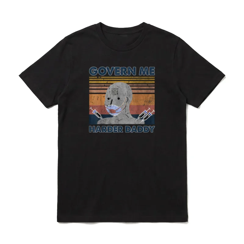 Govern Me Harder Daddy T-Shirt – Klassisches T-Shirt in Schwarz