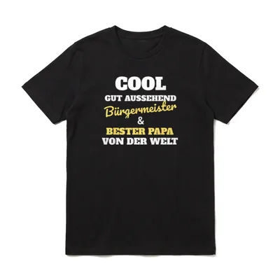 Cool Gutaussehend Bürgermeister T-Shirt – Klassisches T-Shirt in Schwarz