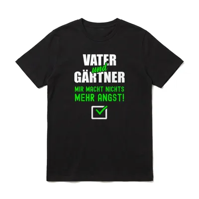 Gärtner Spruch Lustig Vater T-Shirt – Klassisches T-Shirt in Schwarz