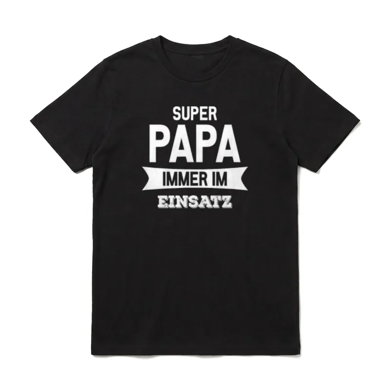 Super Papa Immer T-Shirt – Schriftzug Super Papa Immer im Einsatz auf weißem Banner – Klassisches T-Shirt in Schwarz