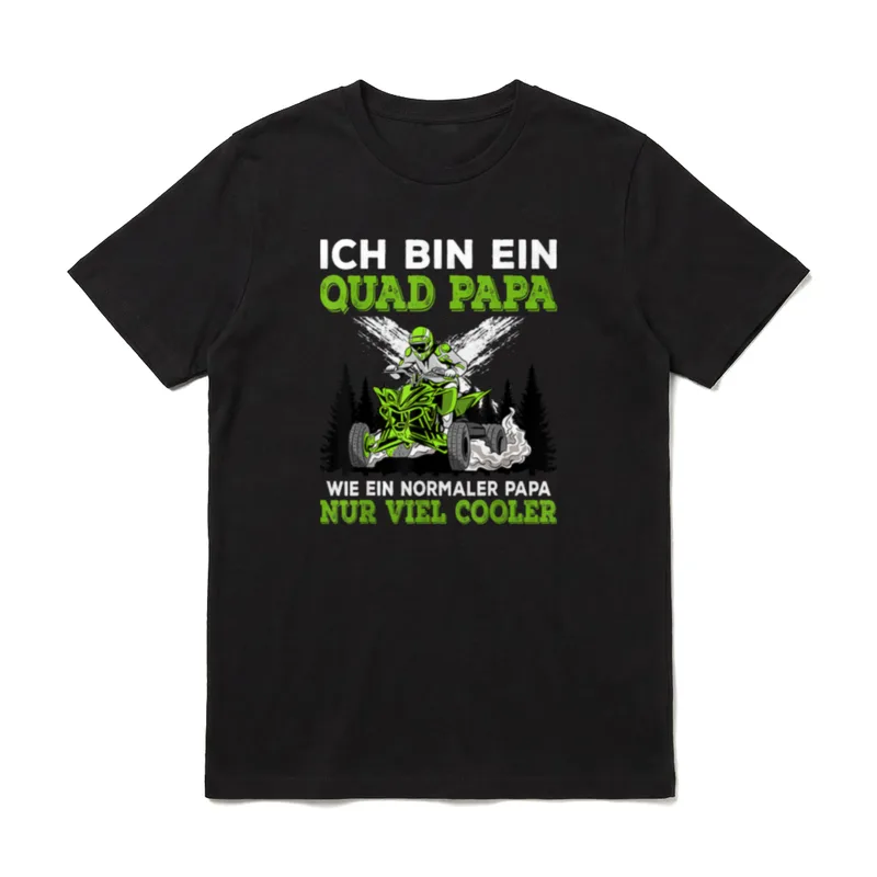 Ich bin ein Quad T-Shirt – Quad-Fahrer mit Schriftzug „Quad Papa nur viel cooler“ – Klassisches T-Shirt in Schwarz