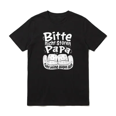 Bitte Nicht Stören Papa Ruht T-Shirt – Klassisches T-Shirt in Schwarz