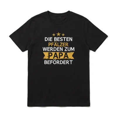 Pfalz Pfälzer Rheinlandpfalz Papa T-Shirt – Klassisches T-Shirt in Schwarz
