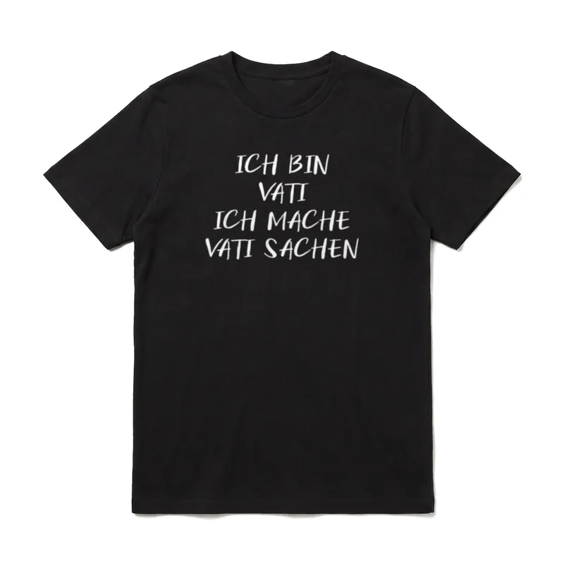 Ich Bin Vati Ich T-Shirt – Klassisches T-Shirt in Schwarz