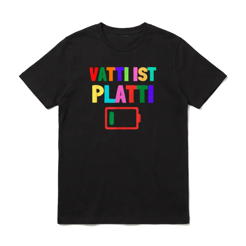 Lustiges Vatti Ist Platti T-Shirt – Klassisches T-Shirt in Schwarz