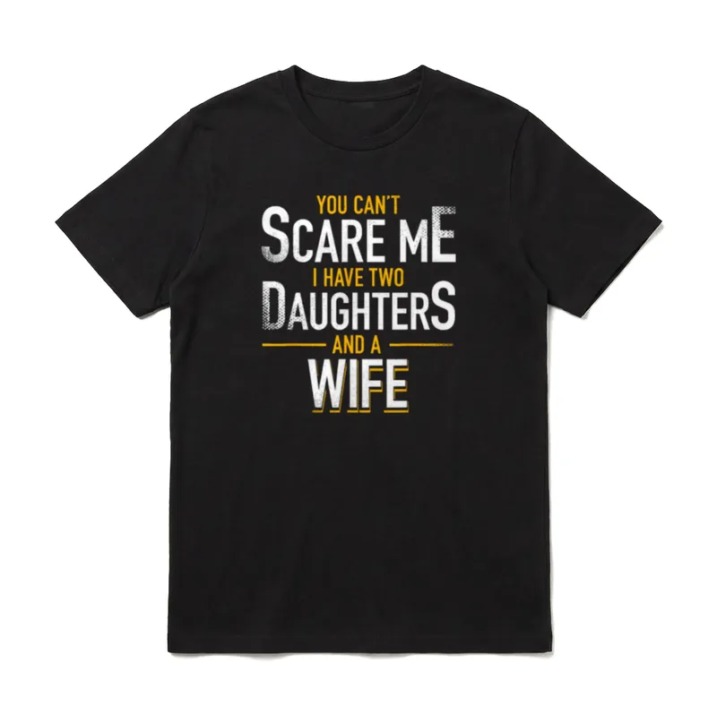 You Can't Scare Me I T-Shirt – Klassisches T-Shirt in Schwarz