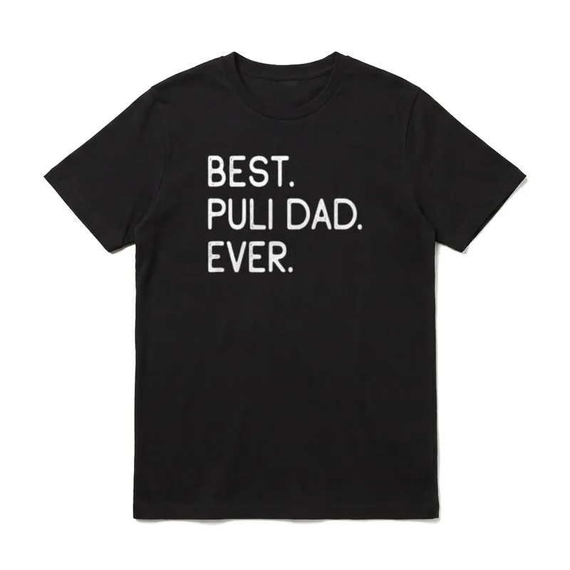 Pulis Best Puli Dad T-Shirt – Schriftzug „BEST. PULI DAD. EVER.“ in Weiß – Klassisches T-Shirt in Schwarz