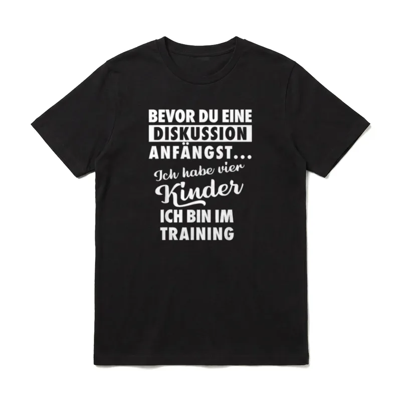 Ich habe vier Vater T-Shirt – Weißer Blockschrift-Spruch über Diskussion und vier Kinder – Klassisches T-Shirt in Schwarz