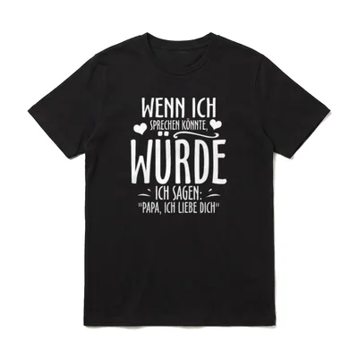 Wenn Ich Sprechen Könnte T-Shirt – Klassisches T-Shirt in Schwarz