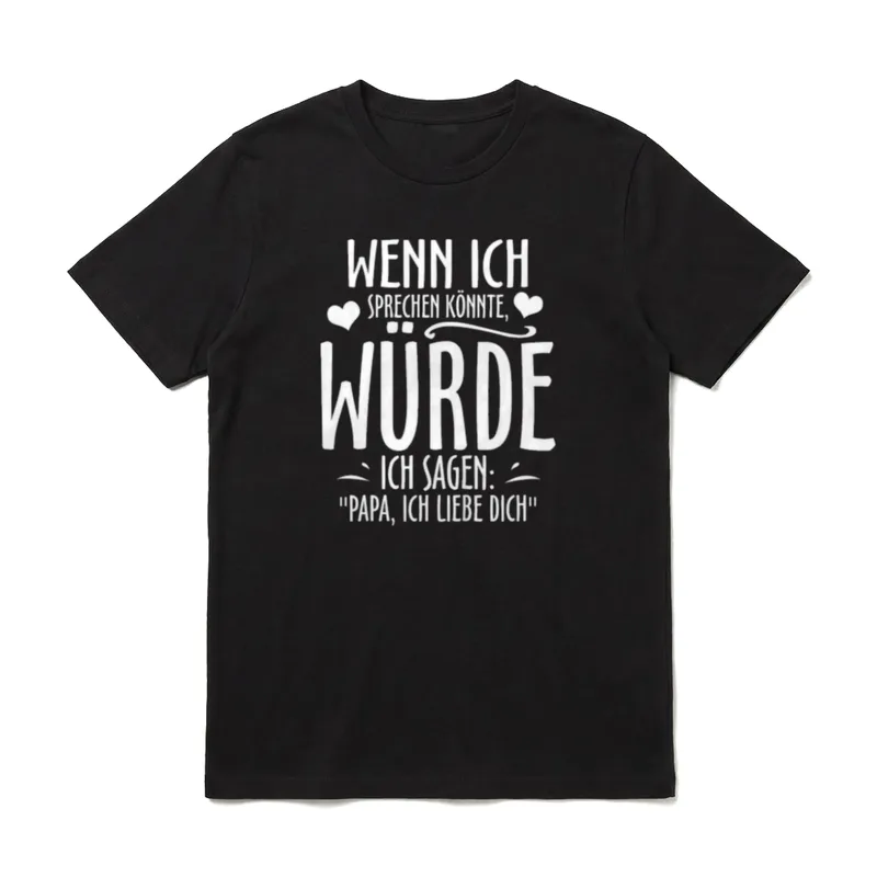 Wenn Ich Sprechen Könnte T-Shirt – Klassisches T-Shirt in Schwarz