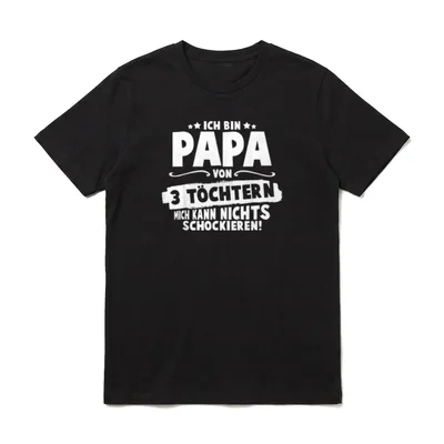 Papa Von 3 Töchtern Lustiger T-Shirt – Klassisches T-Shirt in Schwarz