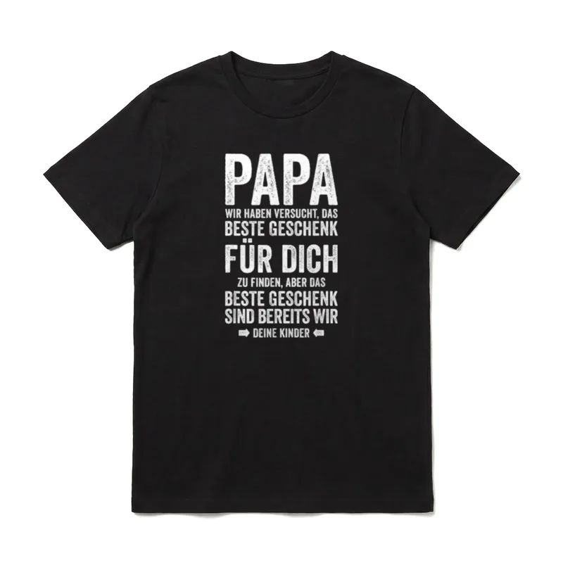 Das Beste Sind Wir T-Shirt – Papa Spruch weiße Schrift Kinder bestes Geschenk Vatertag – Klassisches T-Shirt in Schwarz
