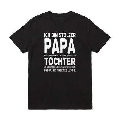 Vati Vater Ich bin T-Shirt – Ich bin stolzer Papa einer wunderbaren Tochter T-Shirt Design – Klassisches T-Shirt in Schwarz