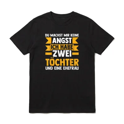 Ich habe zwei Töchter Papa T-Shirt – Klassisches T-Shirt in Schwarz