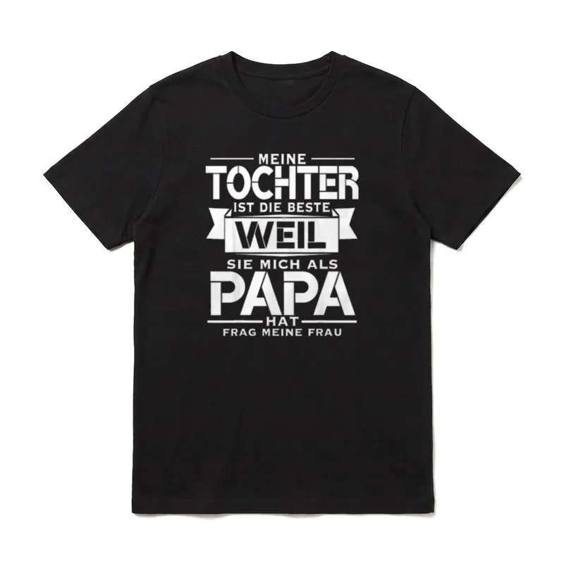 Spruch Beste Papa Tochter T-Shirt – Klassisches T-Shirt in Schwarz