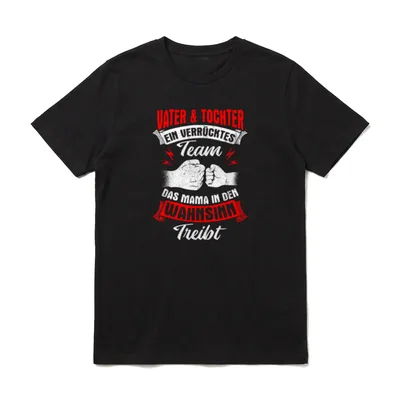 Vater & Tochter Ein Verrücktes T-Shirt – Klassisches T-Shirt in Schwarz
