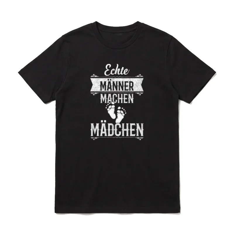 Echte Männer machen Mädchen T-Shirt – Klassisches T-Shirt in Schwarz
